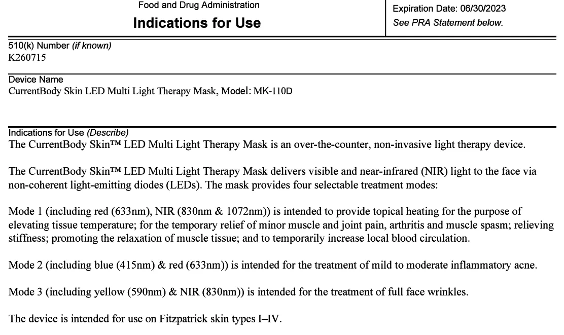 FDA 510(k) K260715 Indications for Use for the CurrentBody Skin LED Multi Light Therapy Mask (Series 3), modes 1 to 3 and skin types I to IV